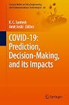 COVID-19: Prediction, Decision-Making, and its Impacts (Lecture Notes on Data Engineering and Communications Technologies)