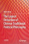 The Logical Deduction of Chinese Traditional Political Philosophy