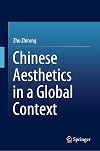 Chinese Aesthetics in a Global Context
