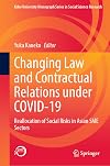 Changing Law and Contractual Relations under COVID-19: Reallocation of Social Risks in Asian SME Sectors (Kobe University Monograph Series in Social Science Research)