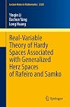 Real-Variable Theory of Hardy Spaces Associated with Generalized Herz Spaces of Rafeiro and Samko (Lecture Notes in Mathematics, 2320)