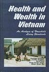Health and wealth in Vietnam : an analysis of household living standards
