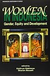 Women in Indonesia : gender, equity, and development