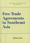 Free Trade Agreements in Southeast Asia (Southeast Asia Background)