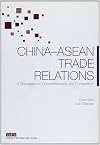 China-ASEAN Trade Relations : A Discussion on Complementarity and Competition
