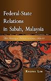 Federal-State Relations in Sabah, Malaysia: The Berjaya Administration, 1976-85