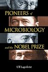 Pioneers of Microbiology and the Nobel Prize