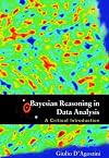 Bayesian Reasoning in Data Analysis: A Critical Introduction