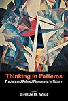 Thinking in Patterns: Fractals and Related Phenomena in Nature
