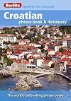 Berlitz : Phrase book & dictionary : Croatian : 2007