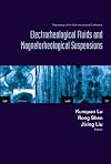 Electrorheological fluids and magnetorheological suspensions (ERMR 2004) proceedings of the ninth international conference, Beijing, China, 29 August - 3 September, 2004