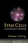 Stem Cells: From Benchtop to Bedside