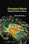 Complexus Mundi: Emergent Patterns in Nature