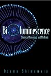 Bioluminescence: Chemical Principles and Methods