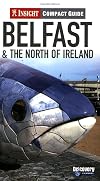 Belfast and the North of Ireland Insight Compact Guide