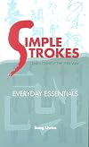 Simple Strokes: Everyday Essentials