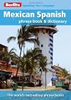 Berlitz : Phrase book & dictionary : Mexican Spanish : 2009
