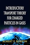 Introductory Transport Theory for Charged Particles in Gases
