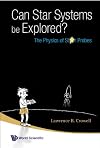 Can Star Systems Be Explored?: The Physics of Probes