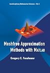 Meshfree Approximation Methods with MATLAB (Interdisciplinary Mathematical Sciences)