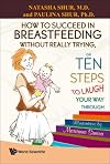How to succeed in breastfeeding without really trying, or Ten steps to laugh your way through