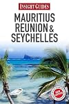 Insight Guides Mauritius, Réunion & Seychelles