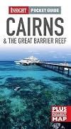 Cairns & the Great Barrier Reef Insight Pocket Guide