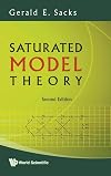 Saturated model theory (Mathematics lecture note series)