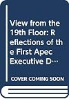 View it from the 19th floor: reflections of the first APEC executive director