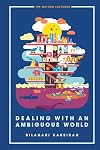 Dealing With An Ambiguous World (Ips-Nathan Lecture)