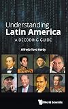 Understanding Latin America: A Decoding Guide