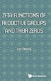Zeta Functions of Reductive Groups and Their Zeros
