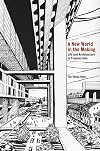 A New World in the Making: Life and Architecture in Tropical Asia