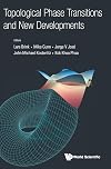 Topological Phase Transitions and New Developments