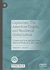 Capitalism, The American Empire, and Neoliberal Globalization: Themes and Annotations from Selected Works of E. San Juan, Jr.