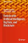 Fintech with Artificial Intelligence, Big Data, and Blockchain (Blockchain Technologies). UPRB Call #.: 006.3 F516