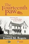 The Fourteenth paw : growing up on an Iowa farm in the 1930s