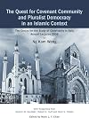 The Quest for Covenant Community and Pluralist Democracy in an Islamic Context