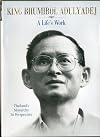 King Bhumibol Adulyadej: A Life's Work