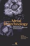 Handbook of metal biotechnology applications for environmental conservation and sustainability