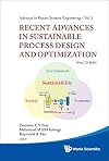 Recent advances in sustainable process design and optimization