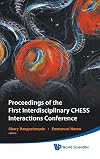 Proceedings of the First Interdisciplinary Chess Interactions Conference