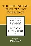 The Indonesian Development Experience: A Collection of Writings and Speeches