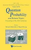 Quantum Probability and Related Topics: Proceedings of the 30th Conference (Qp-Pq: Quantum Probability and White Noise Analysis)