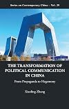 The transformation of political communication in China from propaganda to hegemony