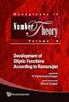 Development of Elliptic Functions According to Ramanujan (Monographs in Number Theory)