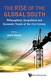The Rise Of The Global South: Philosophical, Geopolitical And Economic Trends Of The 21st Century