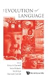 The evolution of language : proceedings of the 10th International Conference (Evolang X), Vienna, Austria, 14-17 April 2014