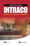 INTRACO : blazing a trail overseas for Singapore?