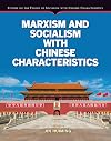 Marxism and Socialism with Chinese Characteristics